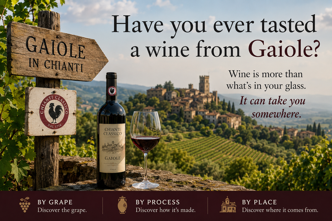 Part Three: Have You Ever Tasted a Wine From Gaiole?